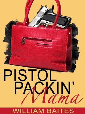 cover image of Pistol Packin' Mama